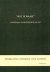 Nederlandse Commissie voor Geodesie, Wat is Waar? Nationaal Geodetisch Plan 1995