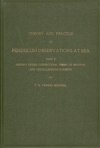 Theory and practice of pendulum observations at sea. Part II. Second order corrections, terms of Browne and miscellaneous subjects